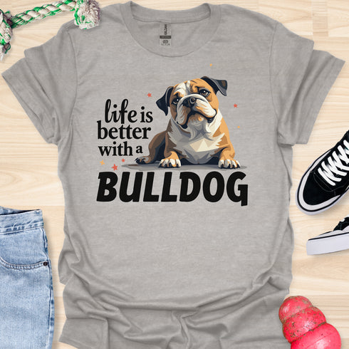 Life is better with a bulldog - V1 - Questioning T-Shirt